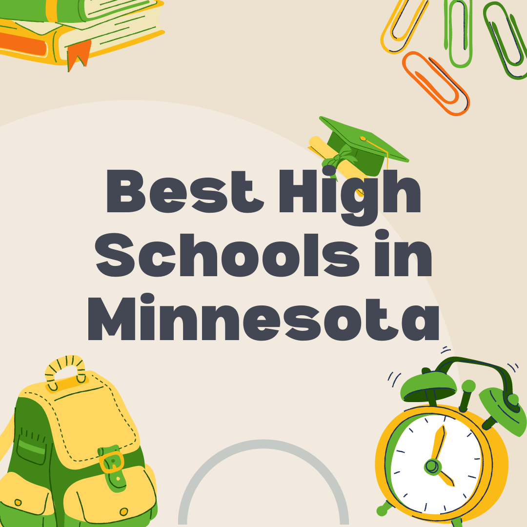 Best High Schools in Minnesota (USA): Complete information on eligibility, fees and admission process