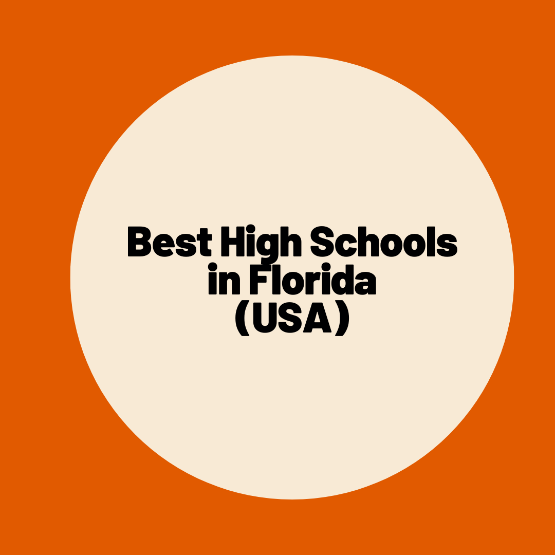 Best High Schools In Florida USA Complete Information On Eligibility