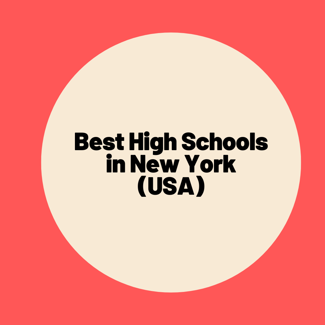 Best High Schools in New York: Complete information on eligibility, fees and admission process