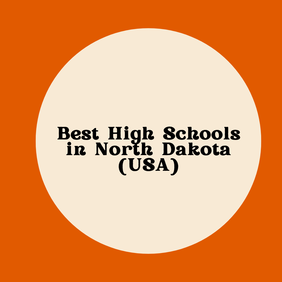 Best high schools in North Dakota: Complete information on eligibility, fees and admission process