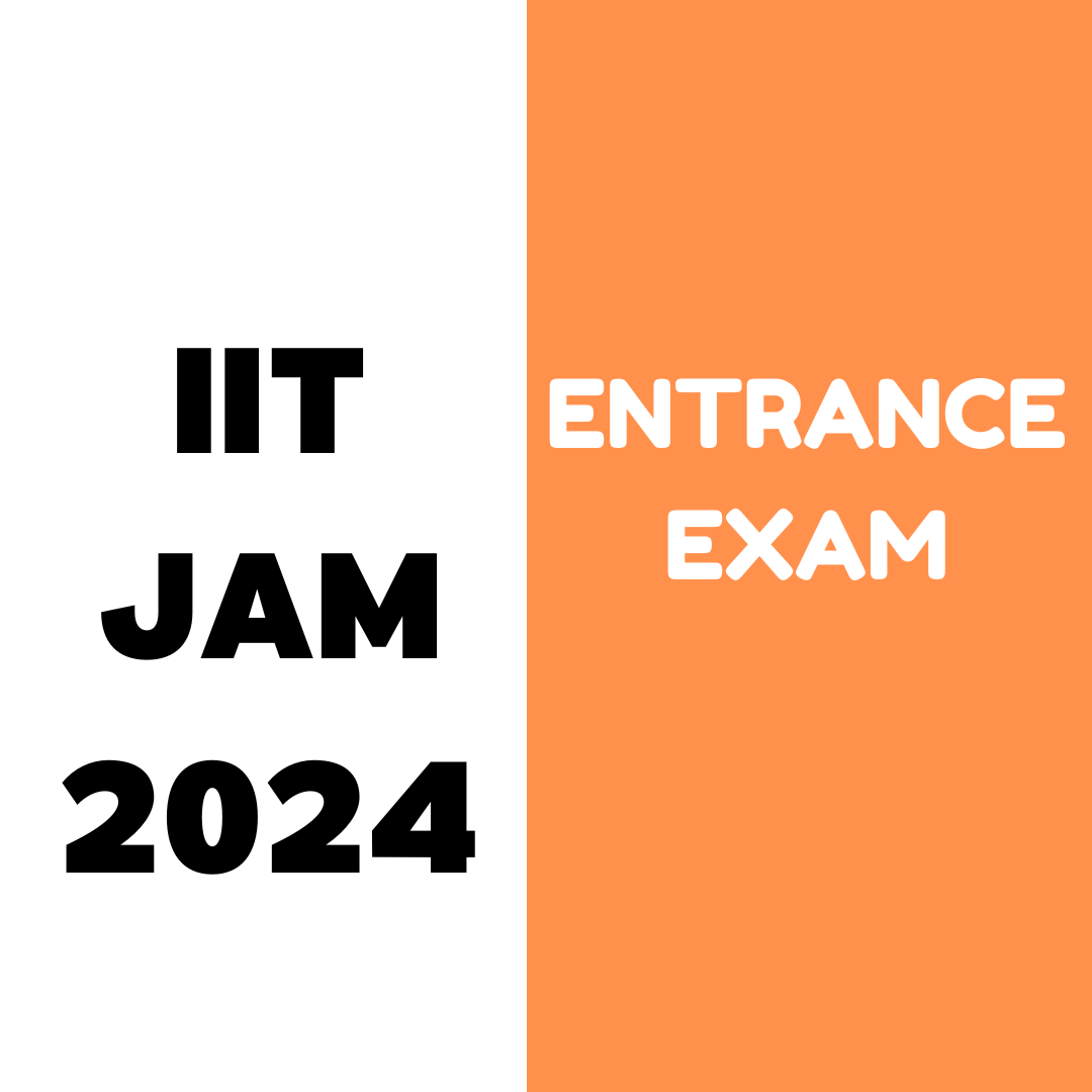 IIT JAM 2024 Complete information on Application Form, Form Filling