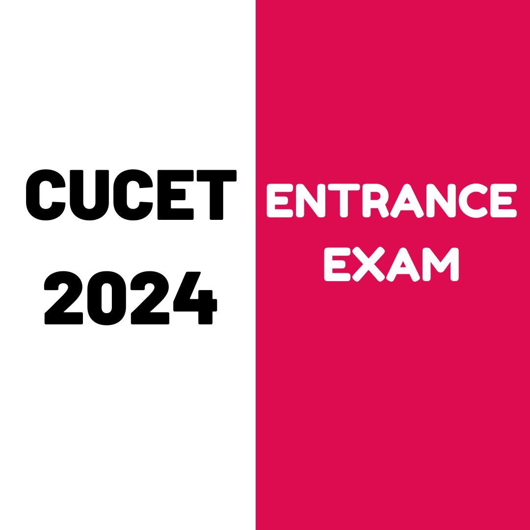 CUCET 2024 Entrance Exam: Complete information on Application Form, Exam Date, Fees, Exam Pattern, Eligibility Criteria, and Syllabus etc.