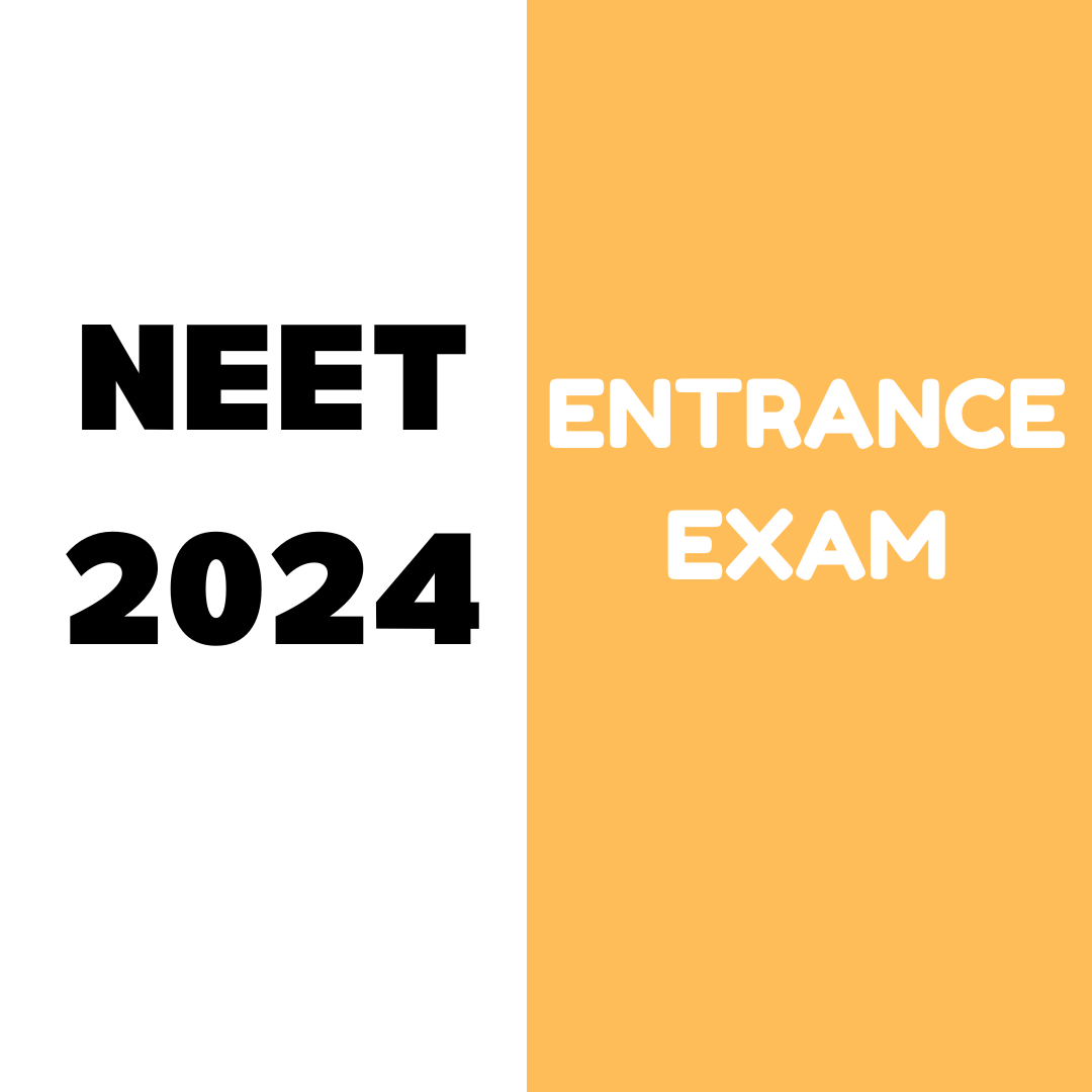 NEET 2024 EXAM: Complete information on Application Form, Exam Date, Fees, Exam Pattern, Eligibility Criteria, and Syllabus etc.