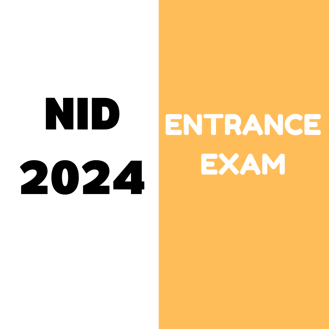 NID 2024 Entrance Exam Information on registration, Exam dates