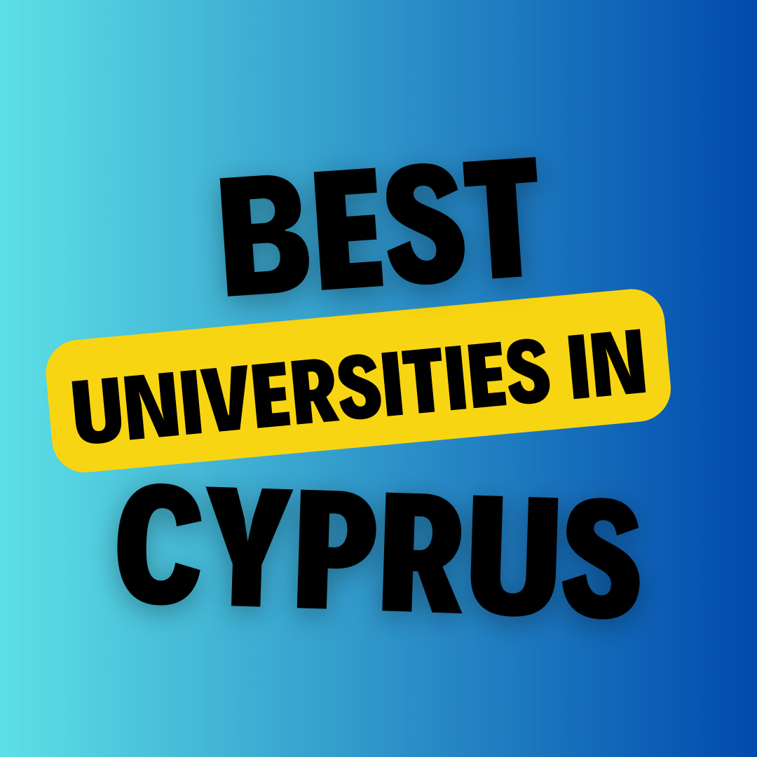 Universities in Cyprus: Complete Information, List of universities, Eligibility, Fees and admission process