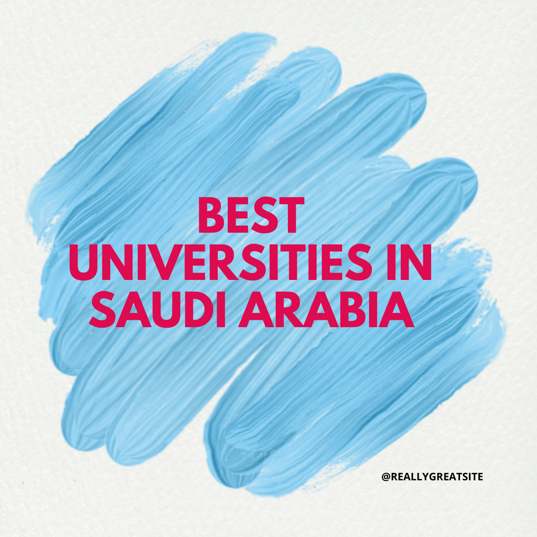 Universities in Saudi Arabia: Complete information on eligibility, Fees and admission process