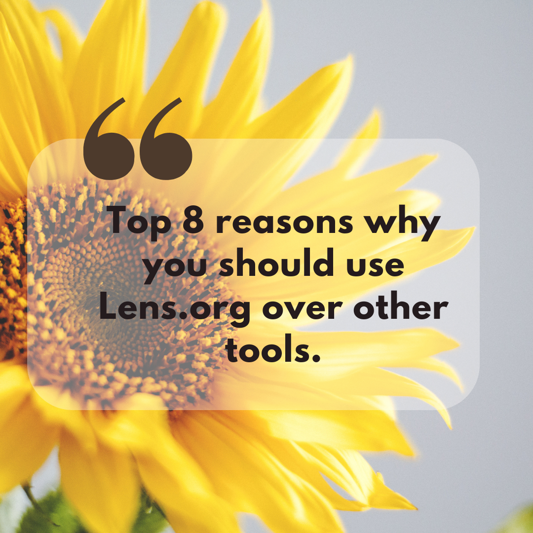Top 8 reasons why you should use Lens.org over other RESEARCH TOOLS
