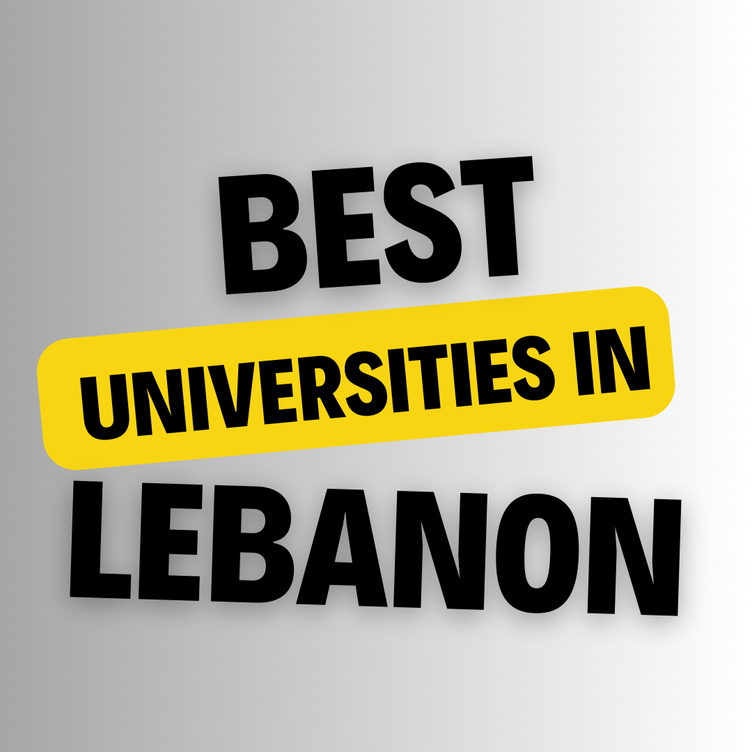 Universities in Lebanon: Complete Information, List of universities, Eligibility, Fees and admission process