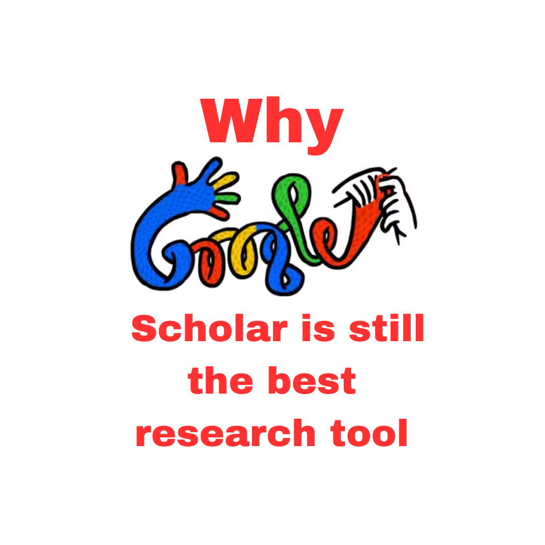 Why Google Scholar is still the best research tool