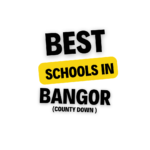Schools in Bangor (County Down): List of schools, eligibility criteria, fees and admission process