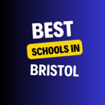 Top Schools in Bristol: List of Schools, eligibility criteria, fees and admission process