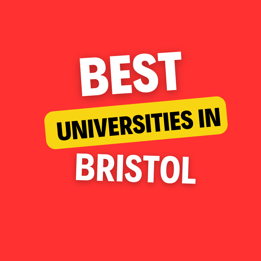 Top Universities in Bristol: Complete Information, List of universities, Eligibility, Fees and admission process