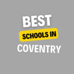 Top Schools in Coventry: Complete Information on List of Schools, Eligibility Criteria, Fees and Admission Process