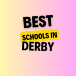 Tops Schools in Derby: Complete Information on List of Schools, Eligibility Criteria, Fees and Admission Process