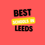 Top Schools in Leeds: Complete Information on List of Schools, Eligibility Criteria, Fees and Admission Process
