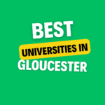 Top Universities in Gloucester: Complete Information on List of Universities, Eligibility Criteria, Fees and Admission Process
