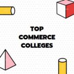 Top Commerce Colleges in Jharkhand: Complete information on list of colleges, eligibility, scope and salaries etc.
