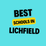Top Schools in Lichfield: Complete Information on List of Schools, Eligibility Criteria, Fees and Admission Process