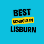 Top Schools in Lisburn: Complete Information on List of Schools, Eligibility Criteria, Fees and Admission Process