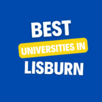 Top Universities in Lisburn: Complete Information on List of Universities, Eligibility Criteria, Fees and Admission Process