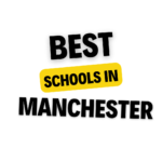 Top Schools in Manchester: Complete Information on List of Schools, Eligibility Criteria, Fees and Admission Process