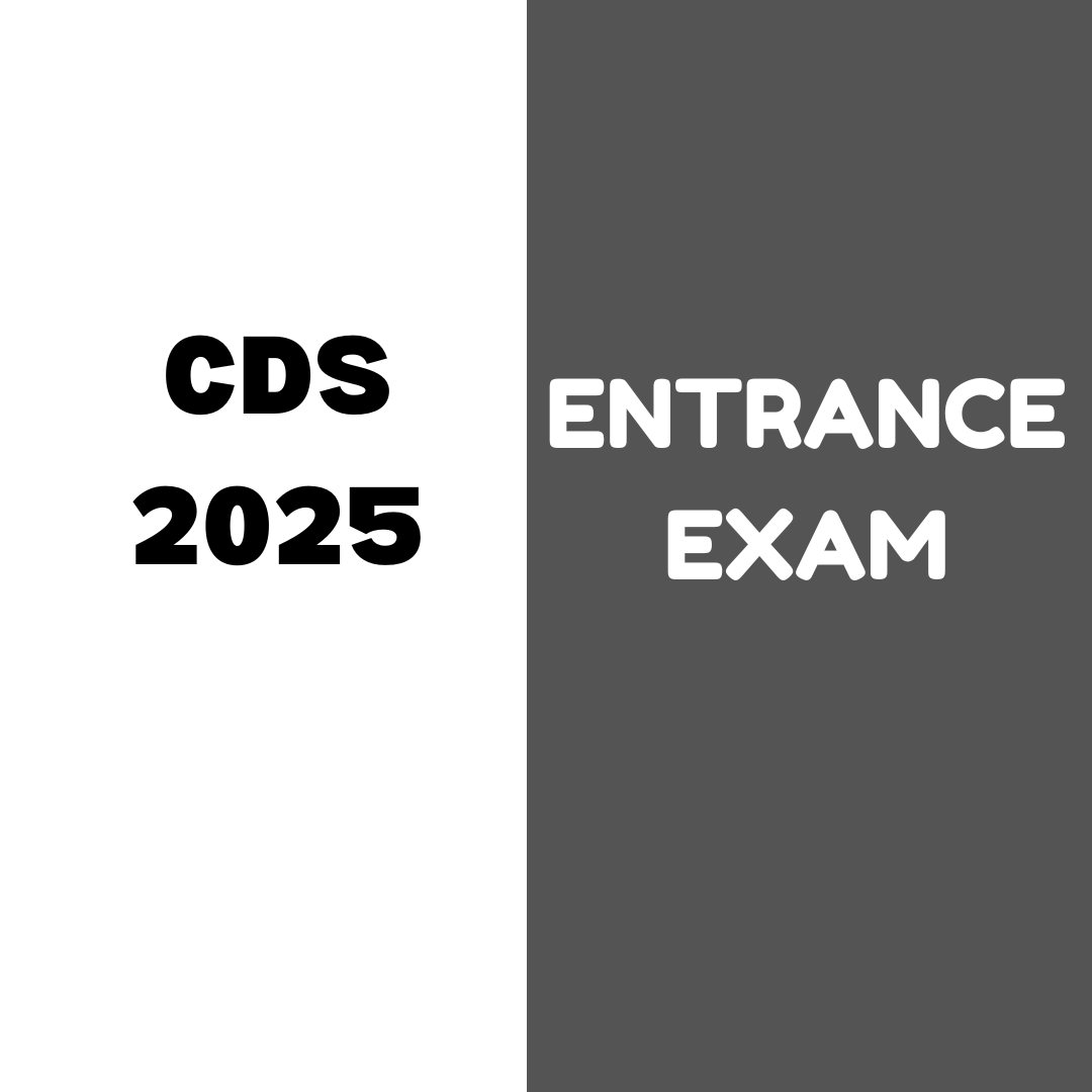 CDS 2025 ENTRANCE EXAM Complete information on Registration process