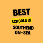 Top Schools in Southend-on-Sea: Complete Information on List of Schools, Eligibility Criteria, Fees and Admission Process