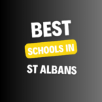 Top Schools in St Albans: Complete Information on List of Schools, Eligibility Criteria, Fees and Admission Process