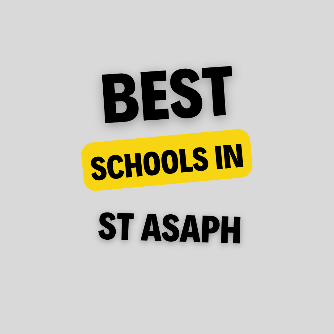 Top Schools in St Asaph: Complete Information on List of Schools, Eligibility Criteria, Fees and Admission Process