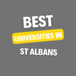 Top Universities in St Albans: Complete Information on List of Universities, Eligibility Criteria, Fees and Admission Process