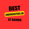 Top Universities in St Davids: Complete Information on List of Universities, Eligibility Criteria, Fees and Admission Process