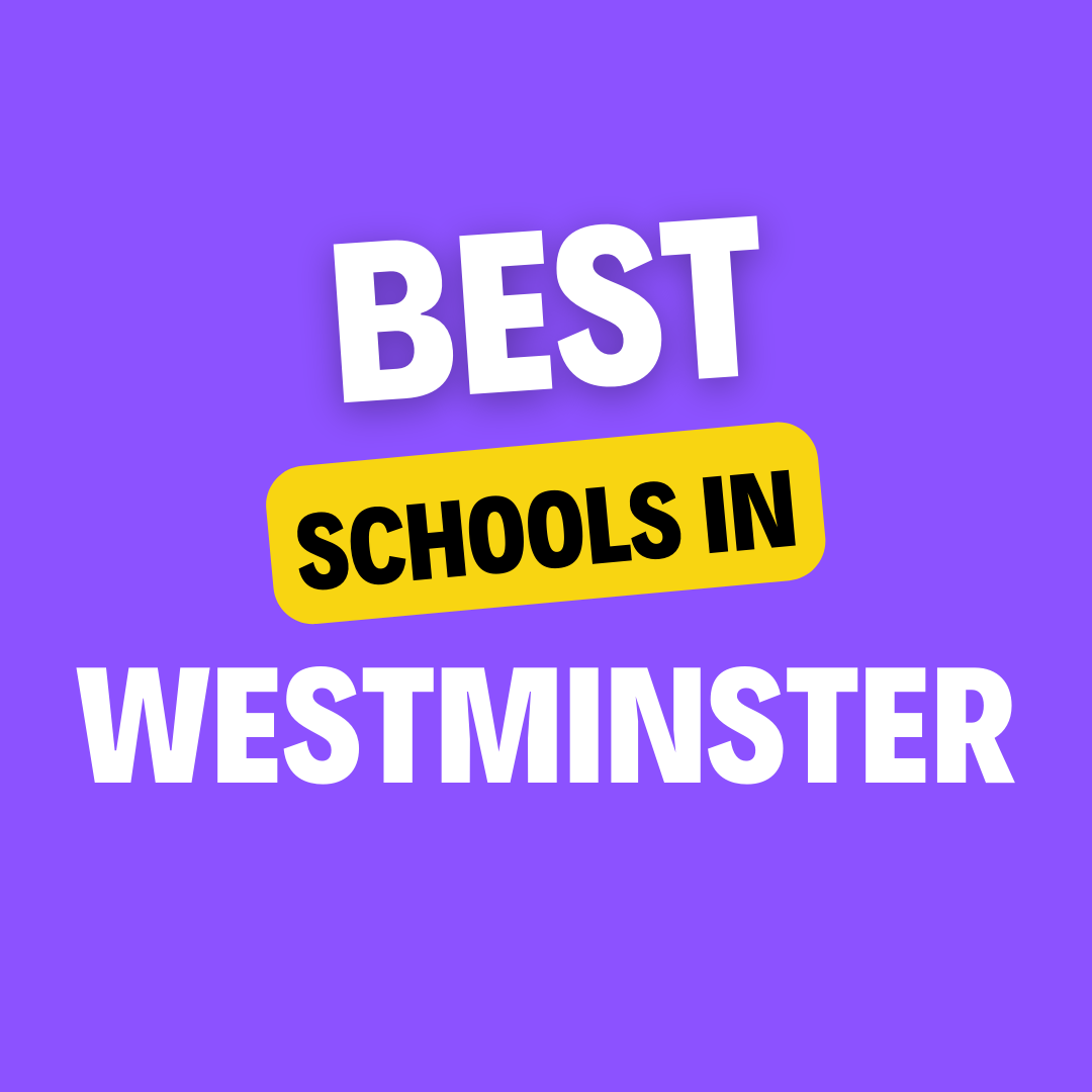 Schools in Westminster: Complete Information on List of Schools, Eligibility Criteria, Fees and Admission Process