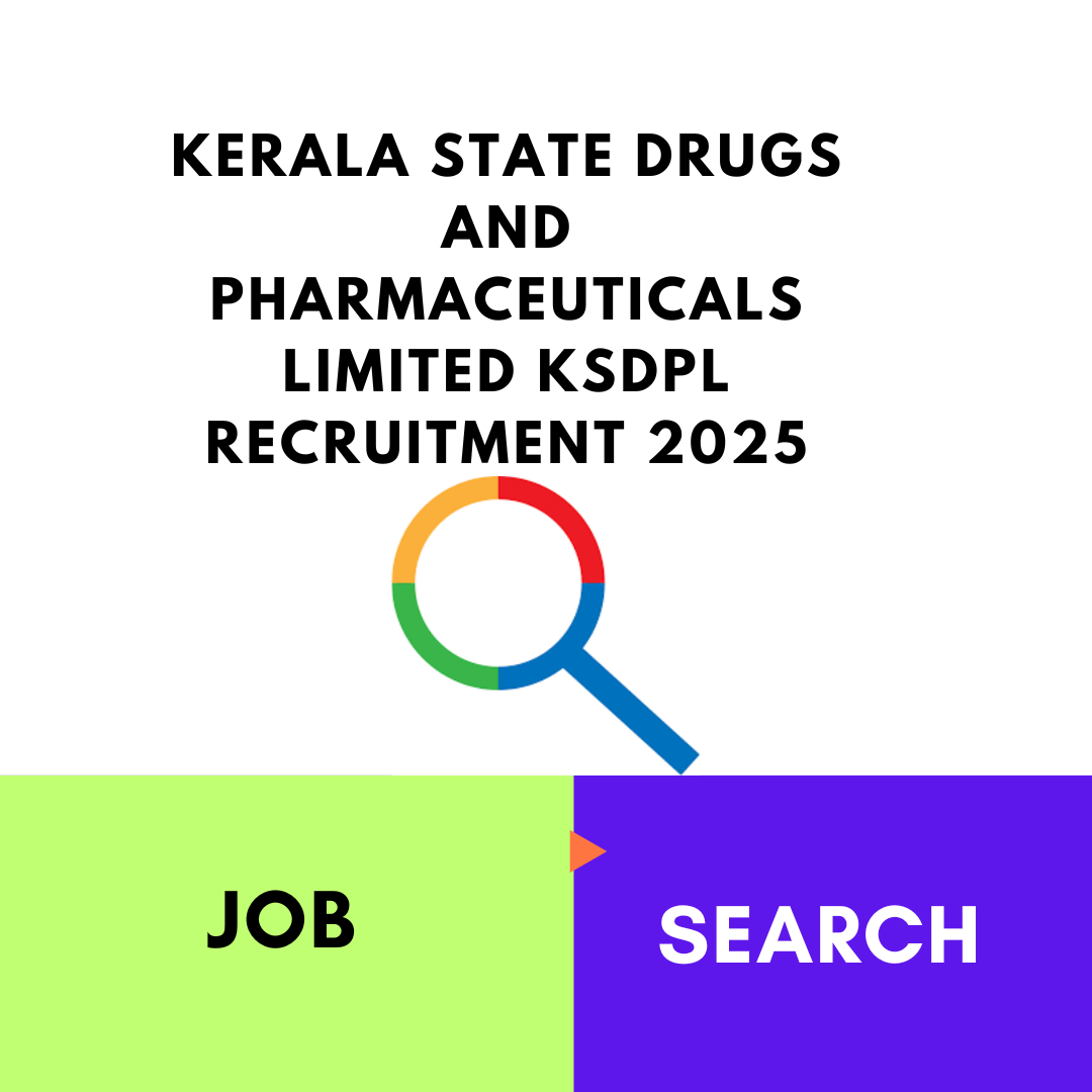 Kerala State Drugs and Pharmaceuticals Limited KSDPL Recruitment 2025: Vacancy Notification out for Appointments of Trainees under Training & Development Scheme of KSDPL