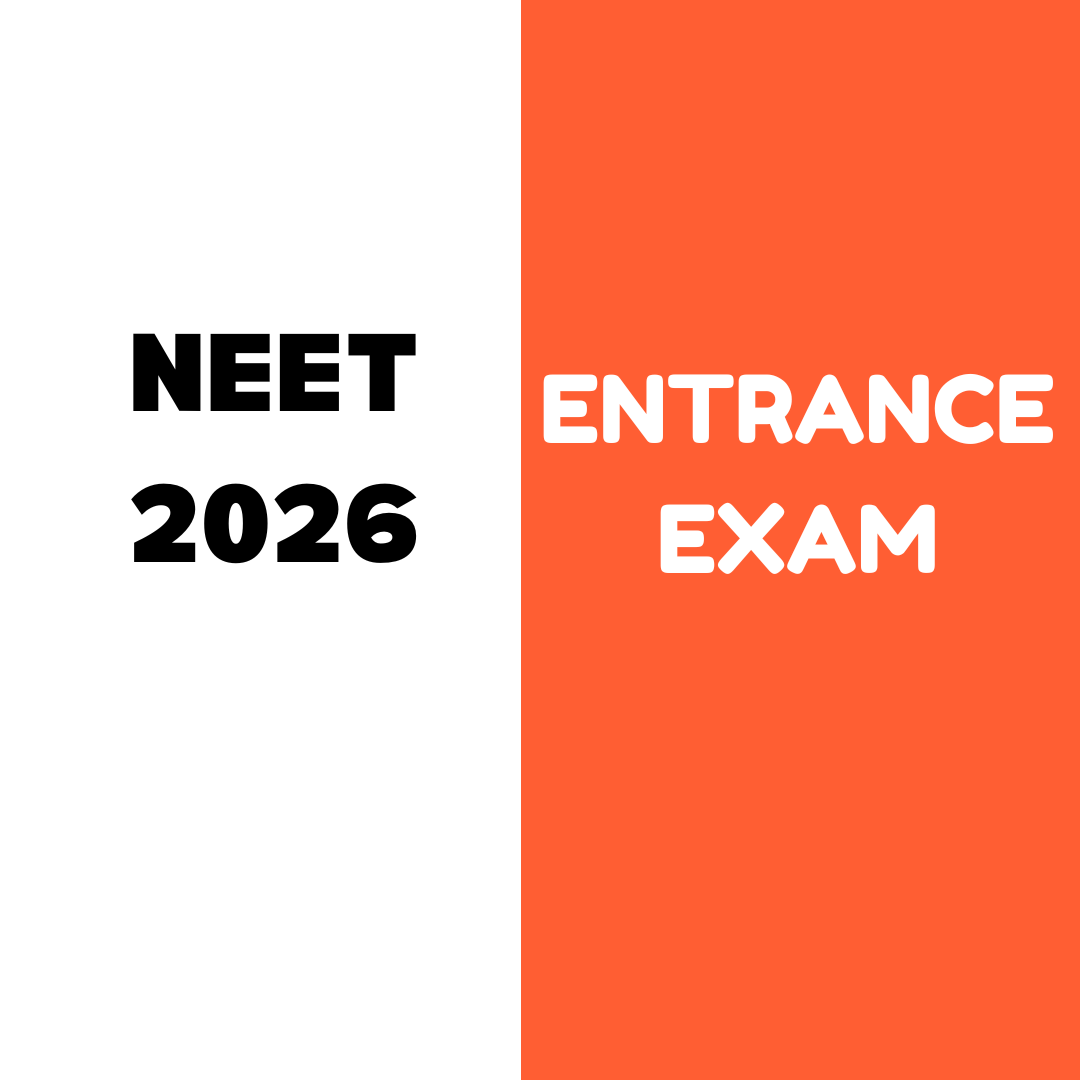 NEET 2026 EXAM: Complete information on Application Form, Exam Date, Fees, Exam Pattern, Eligibility Criteria, and Syllabus etc.