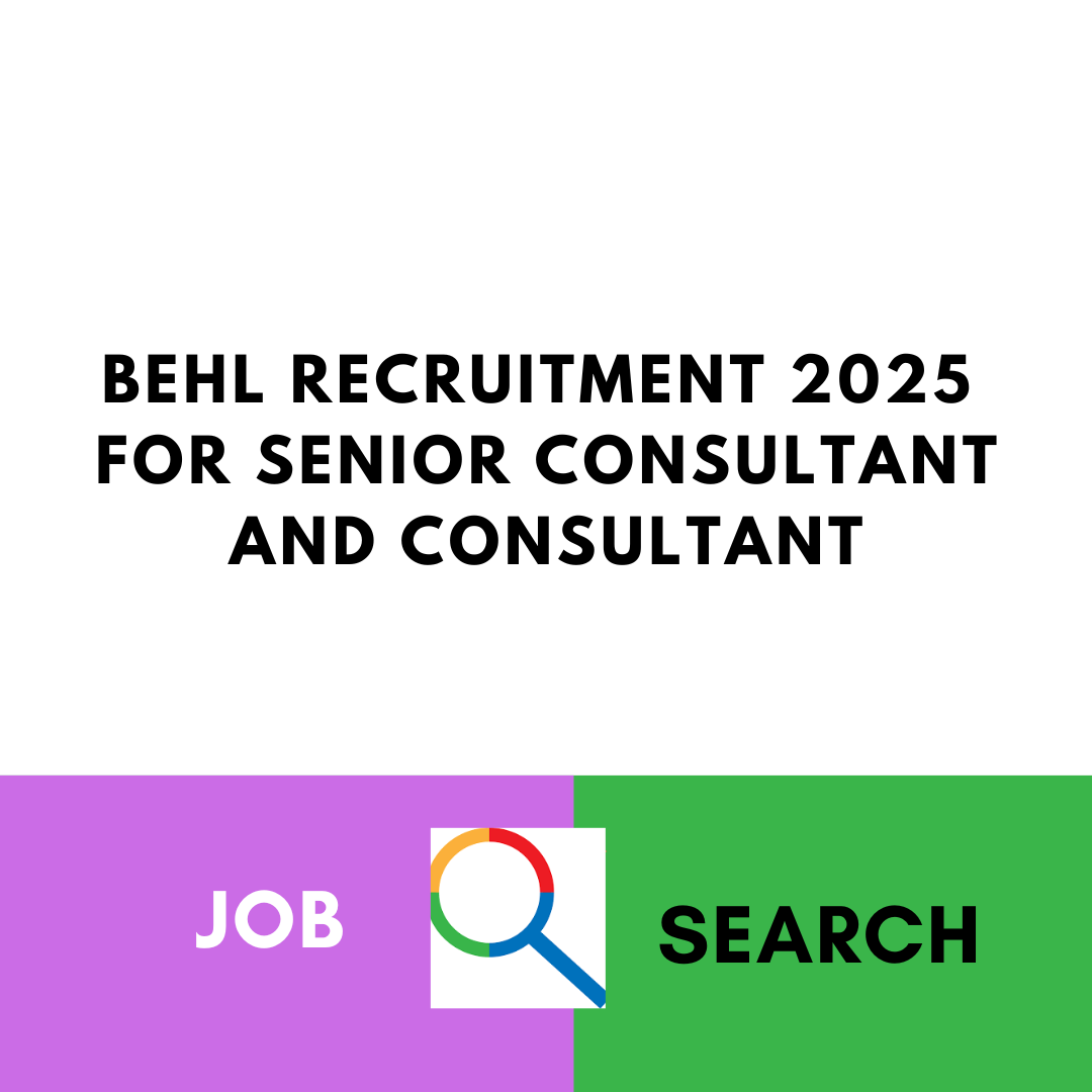 BHEL Recruitment 2025 for Senior Consultant and Consultant: Check Eligibility Criteria, Age, Qualification, Pay Scale and Selection Process