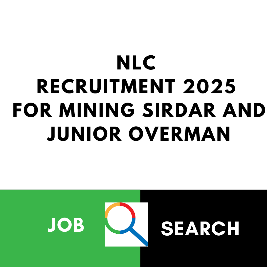 NLC Recruitment 2025 for Mining Sirdar and Junior Overman: Check Eligibility Criteria, Age, Qualification, Pay Scale and Selection Process