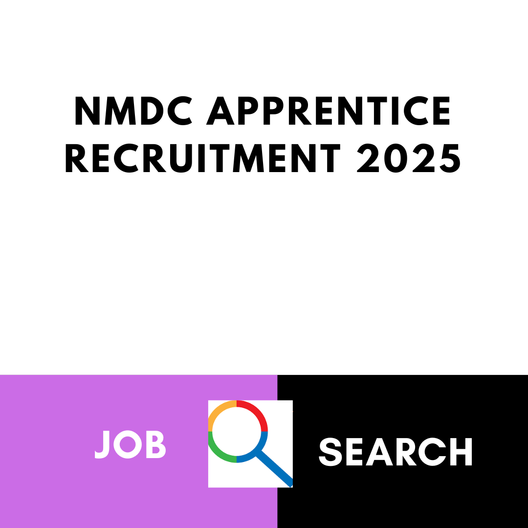 NMDC Recruitment 2025 for Apprentice Position: Walk in interview, Check Age, Qualification, Pay Scale and Selection Process