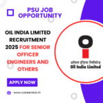 Oil India Limited Recruitment 2025 for Senior Officer Engineers and Others: Total 103 Vacancies Out, Eligibility Criteria, Age, Qualification and Application process