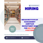 Indian Institute of Management Amritsar Recruitment 2025 for Multiple Positions: Check eligibility criteria, age, qualification and application process