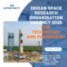 Indian Space Research Organisation Vacancy 2025 for Technician and Pharmacist: Learn about its eligibility criteria, age, qualification and application process