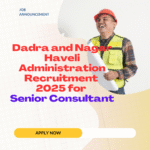 Dadra and Nagar Haveli Administration Recruitment 2025 for Senior Consultant: Know its Eligibility Criteria, age, qualification and application process Dadra and Nagar Haveli Administration Recruitment 2025 for Senior Consultant careerstar.in