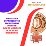 Hindustan Copper Limited Recruitment 2025 for Junior Manager in various disciplines total 64 Vacancies announced: Know its Eligibility Criteria, age, qualification and application process Hindustan Copper Limited Recruitment 2025 for Junior Manager in various disciplines total 64 Vacancies announced: Know its Eligibility Criteria, age, qualification and application process