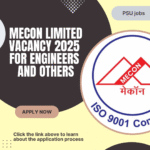 MECON Limited Vacancy 2025 for Engineers and Others: Know its Eligibility Criteria, age, qualification and application process MECON Limited Vacancy 2025 for Engineers and Others: Know its Eligibility Criteria, age, qualification and application process