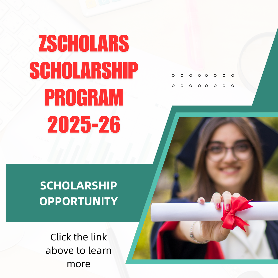 ZScholars Scholarship Program 2025-26 Apply Now: Scholarship Funding Amount, Eligibility Criteria and Selection Process Explained