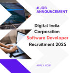 Digital India Corporation Software Developer Recruitment 2025: Know its Eligibility Criteria, age, qualification and application process