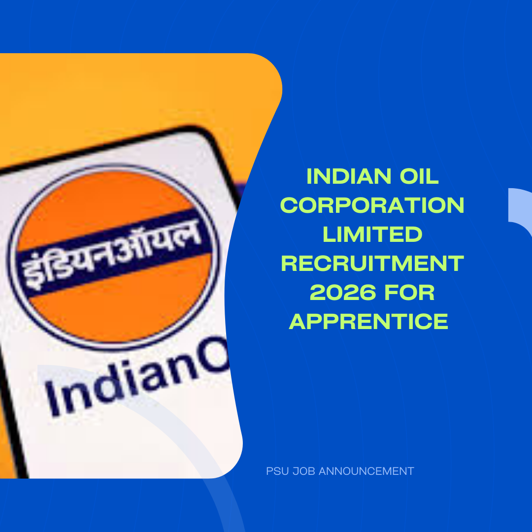 Indian Oil Corporation Limited Recruitment 2026 for Apprentice Apply Now