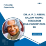 Dr. A. P. J. Abdul Kalam Young Research Fellowship 2025-26