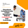 Educational Consultants India Limited Recruitment 2026 for Consultants on total 3 vacancies