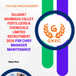 Gujarat Narmada Valley Fertilizers & Chemicals Limited Recruitment 2026 for Chief Manager Maintenance