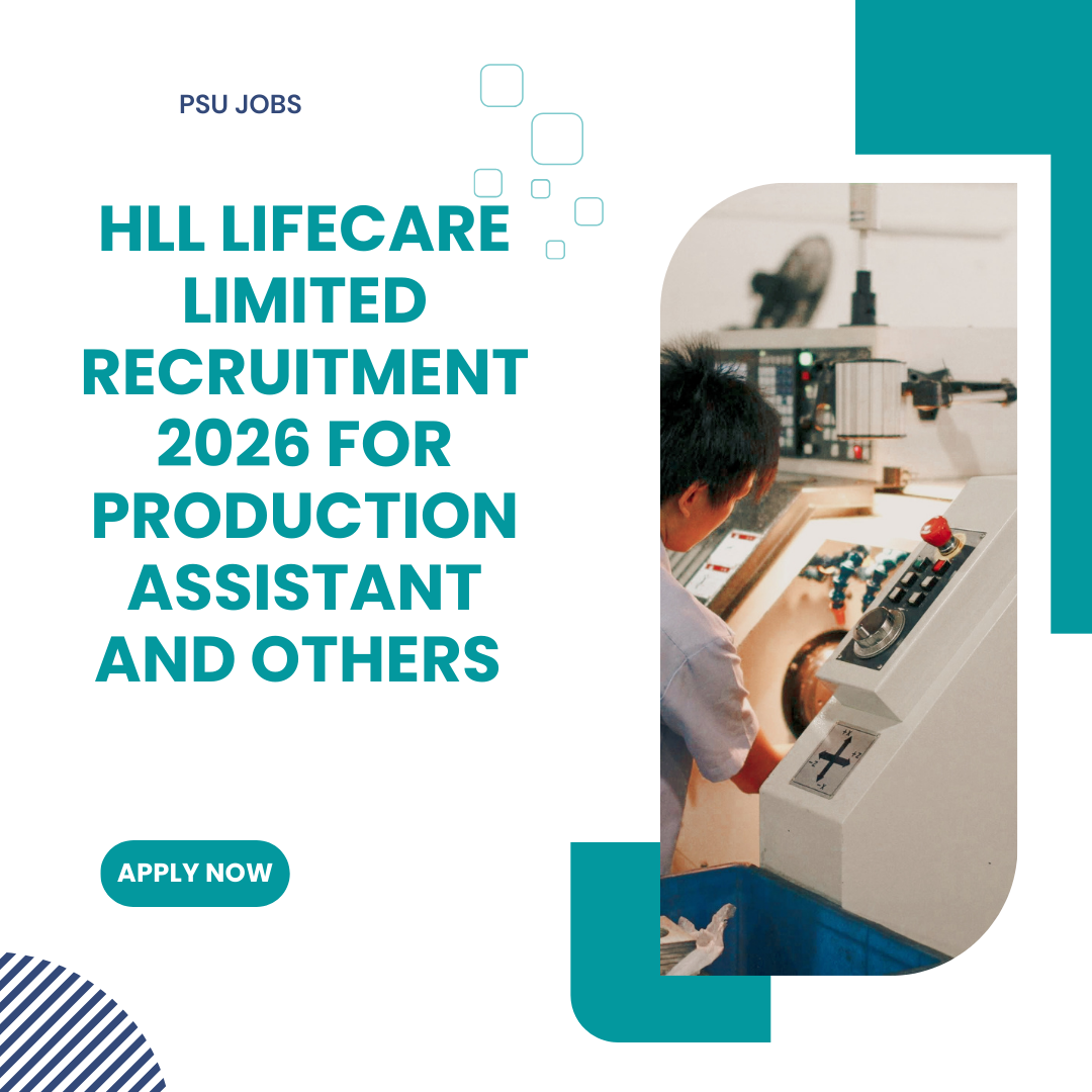 HLL Lifecare Limited Recruitment 2026 for Production Assistant and others
